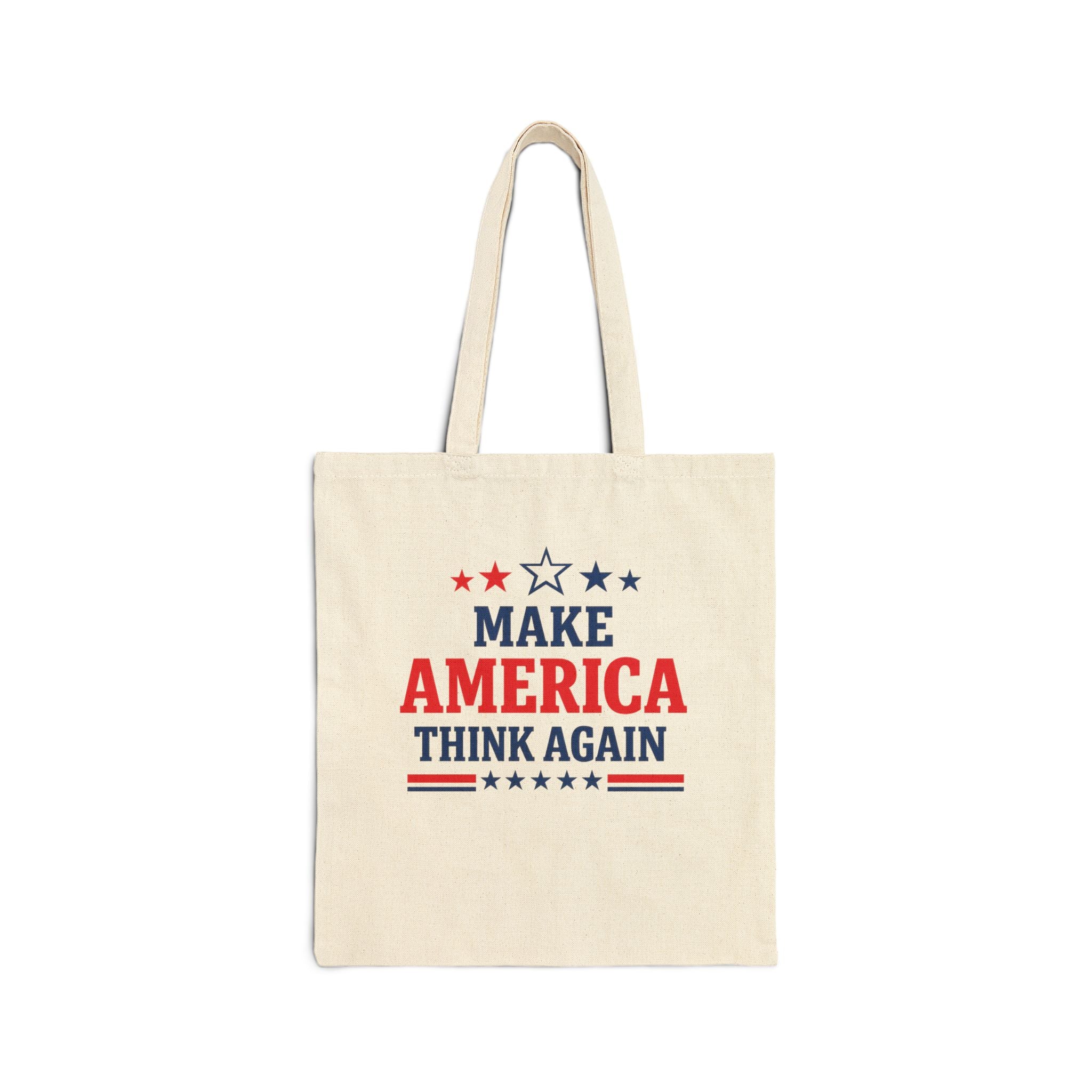 Make America Think Again 100% Cotton Tote Bag – Anti Trump