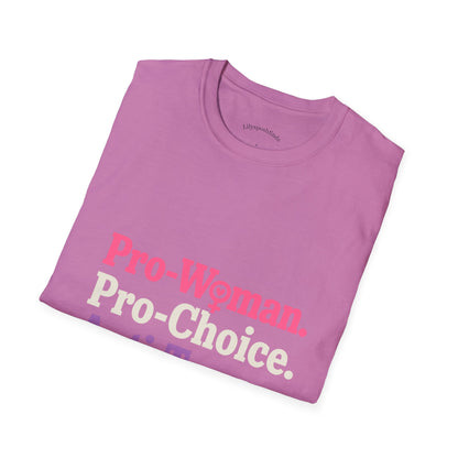 Pro-Woman Pro-Choice Anti-Trump T-Shirt — Feminist Political Statement Tee