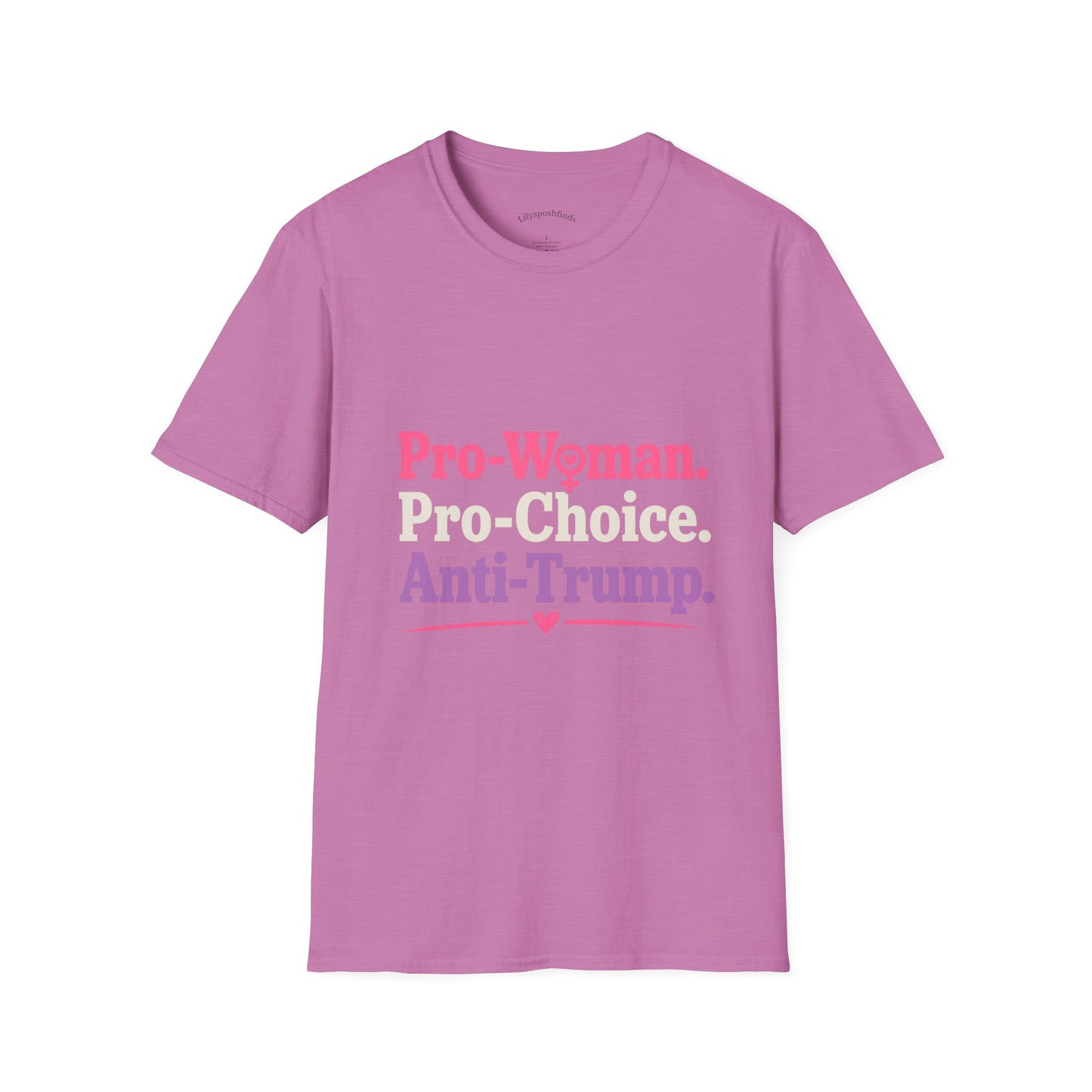 Pro-Woman Pro-Choice Anti-Trump T-Shirt — Feminist Political Statement Tee