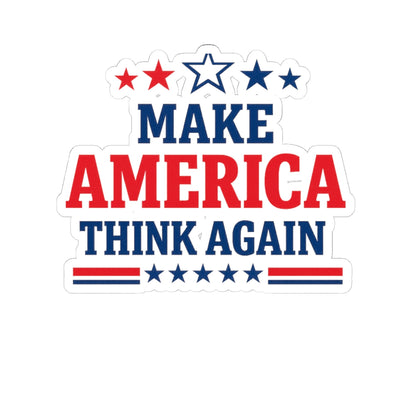 Make America Think Again Kiss-Cut Vinyl Sticker – Anti Trump Political Sticker, Liberal Laptop Decal, Progressive Protest Sticker