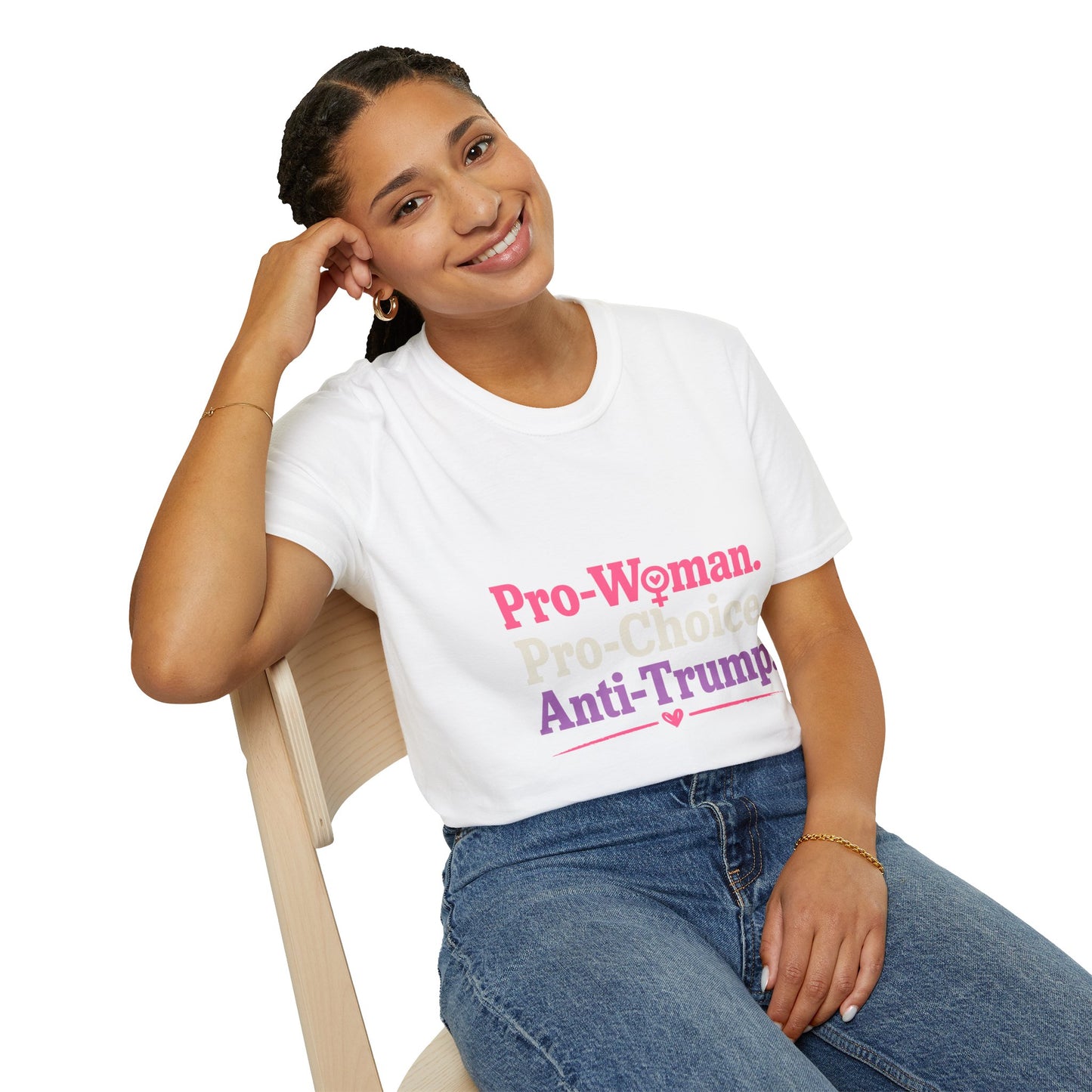 Pro-Woman Pro-Choice Anti-Trump T-Shirt — Feminist Political Statement Tee