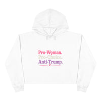Pro-Woman Pro-Choice Anti-Trump Cropped Hoodie | Feminist Political Statement Crop Hoodie for Women