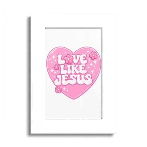 Love Like Jesus Heart Poster — Pink Religious Wall Art