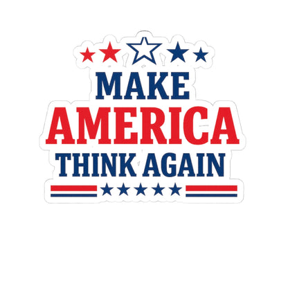 Make America Think Again Kiss-Cut Vinyl Sticker – Anti Trump Political Sticker, Liberal Laptop Decal, Progressive Protest Sticker