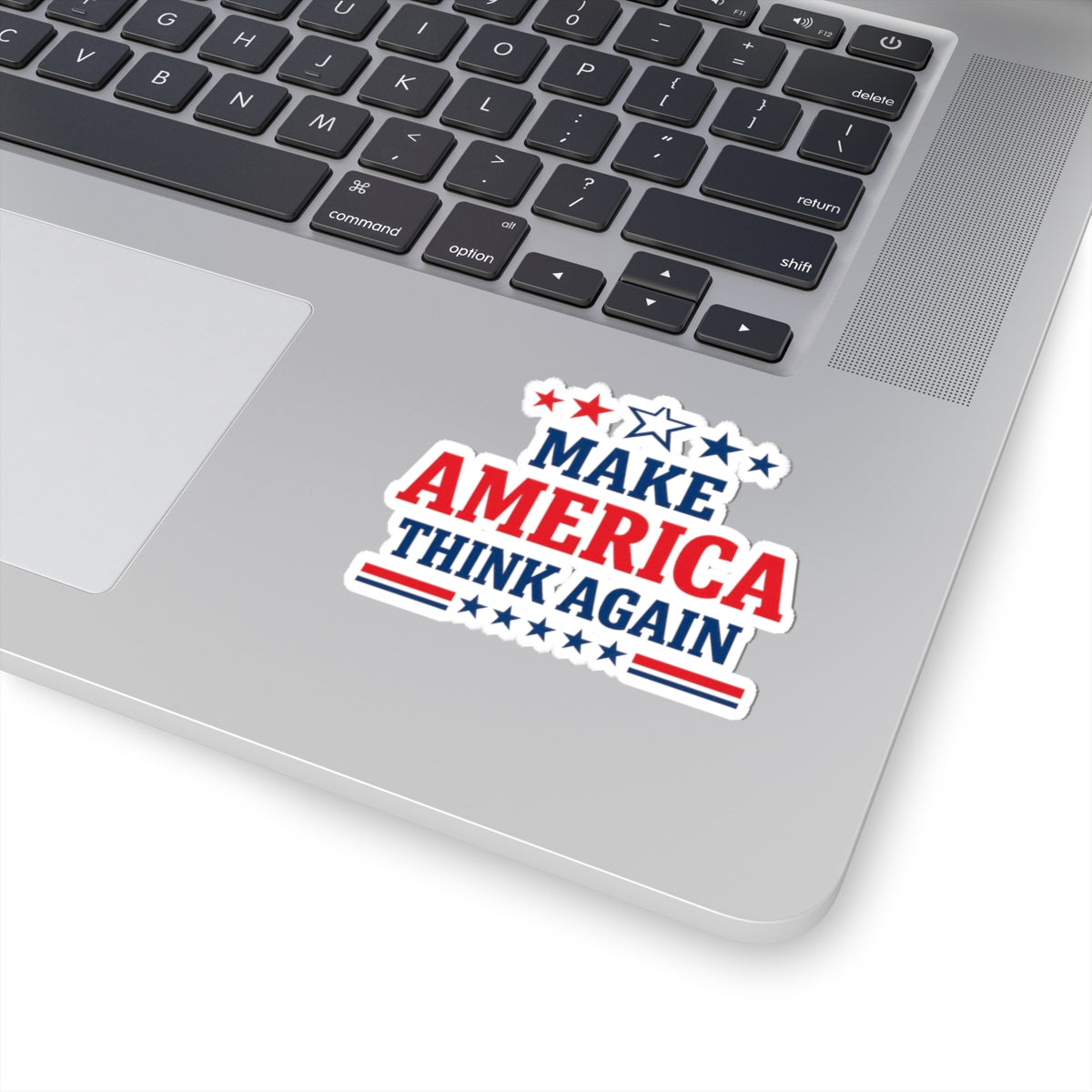 Make America Think Again Kiss-Cut Vinyl Sticker – Anti Trump Political Sticker, Liberal Laptop Decal, Progressive Protest Sticker