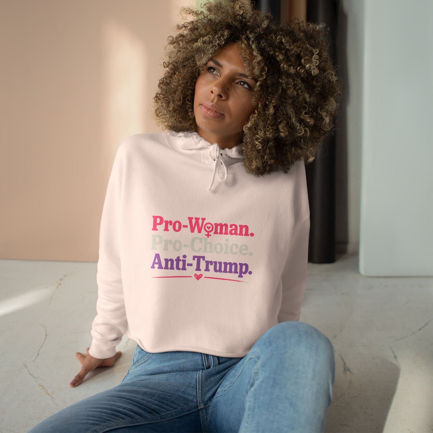 Pro-Woman Pro-Choice Anti-Trump Cropped Hoodie | Feminist Political Statement Crop Hoodie for Women